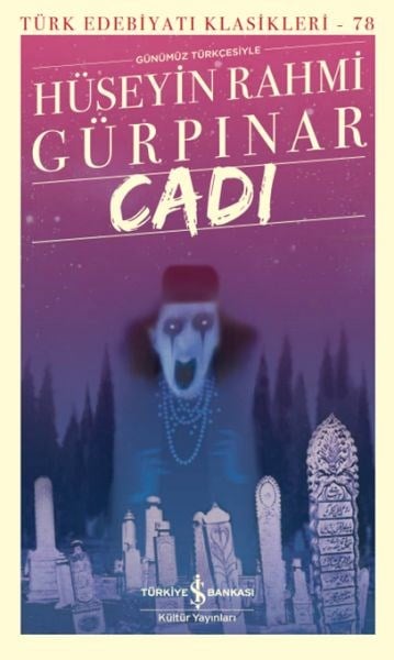 Cadı (Günümüz Türkçesiyle) - Türk Edebiyatı Klasikleri (Ciltli)
