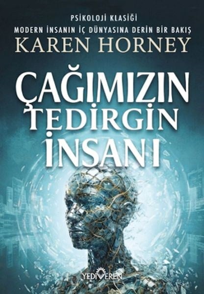 Çağımızın Tedirgin İnsanı