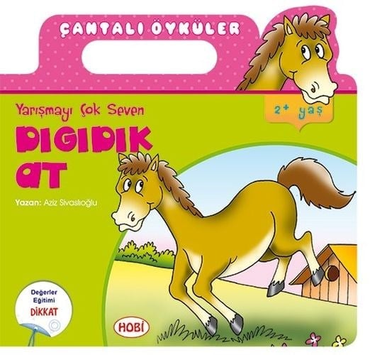 Çantalı Öyküler Dizisi - Dıgıdık At