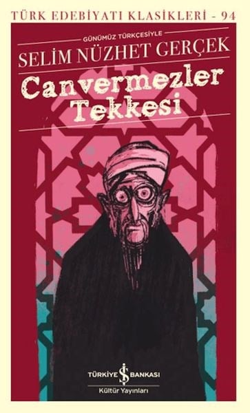Canvermezler Tekkesi - Türk Edebiyatı Klasikleri