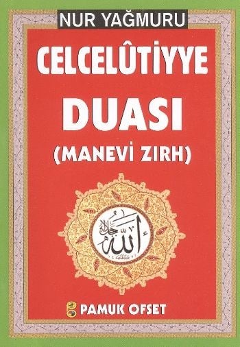 Celcelutiyye Duası (Cep boy) (Manevi Zırh) Nur Yağmuru (Dua-139)