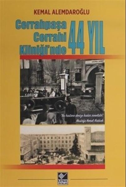 Cerrahpaşa Cerrahi Kliniği'nde 44 Yıl