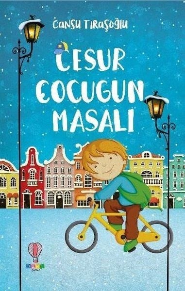 Cesur Çocuğun Masalı