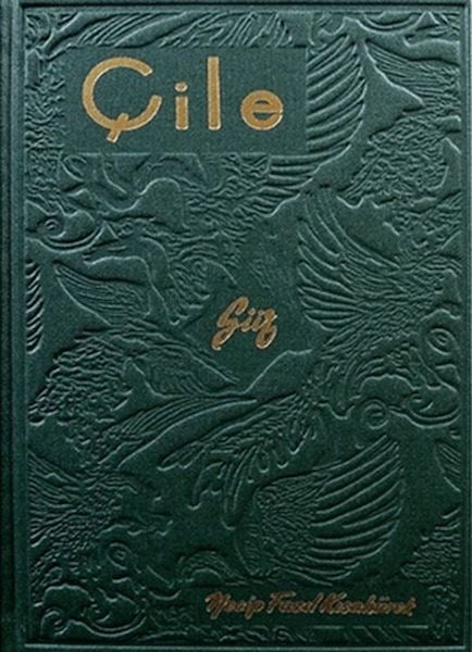 Çile (Hatıra Baskı)