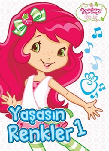 Çilek Kız - Yaşasın Renkler 1
