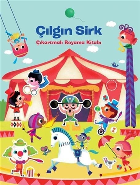 Çılgın Sirk Çıkarmalı Boyama Kitabı