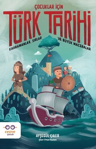 Çocuklar İçin Türk Tarihi