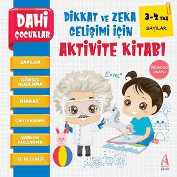 Dahi Çocuklar Sayılar Dikkat ve Zeka Gelişimi İçin Aktivite Kitabı (3-4 Yaş)