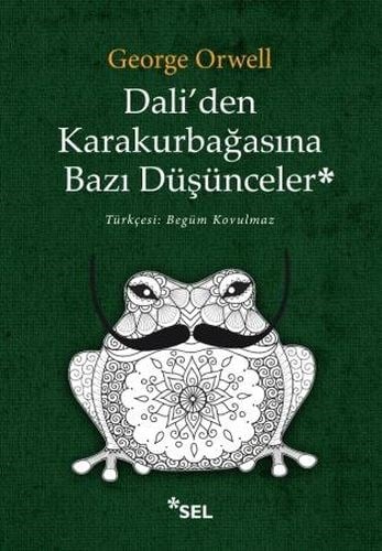 Dali'den Karakurbağasına Bazı Düşünceler