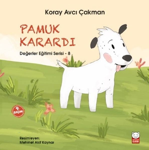 Değerler Eğitimi Serisi 8 - Pamuk Karardı