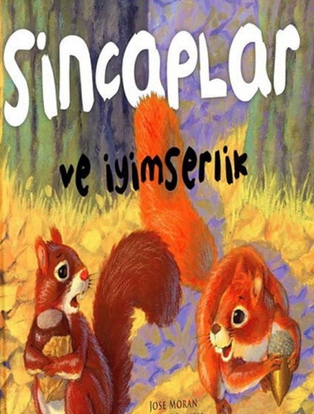 Değerler Sincaplar Ve İyimserlik