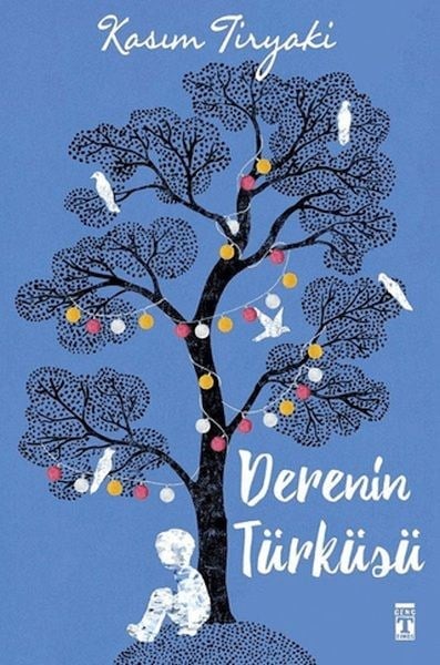 Derenin Türküsü