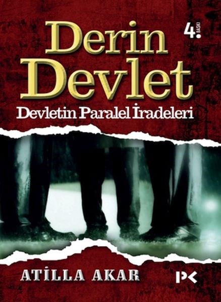 Derin Devlet  Devletin Paralel İradeleri