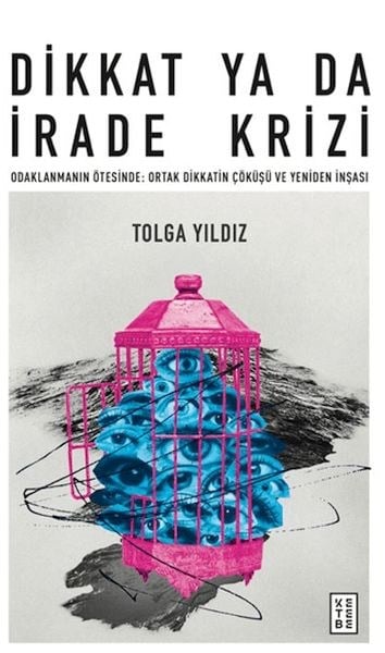 Dikkat Ya Da İrade Krizi
