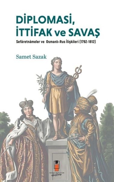 Diplomasi, İttifak ve Savaş