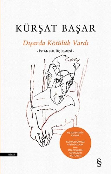 Dışarda Kötülük Vardı