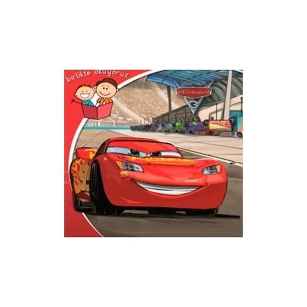 Disney Arabalar 3 - Birlikte Okuyoruz