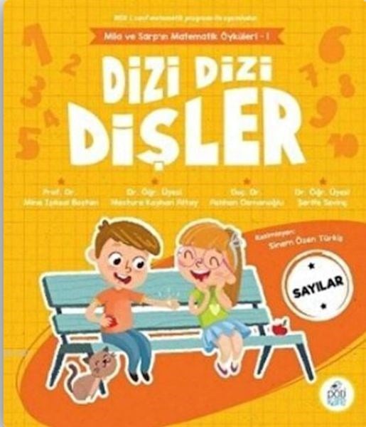 Dizi Dizi Dişler - Sayılar - Mila ve Sarp’ın Matematik Öyküleri - 1