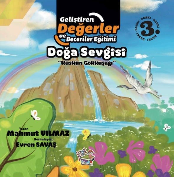 Doğa Sevgisi - Küskün Gökkuşağı