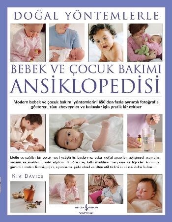 Doğal Yöntemlerle Bebek ve Çocuk Bakımı Ansiklopedisi