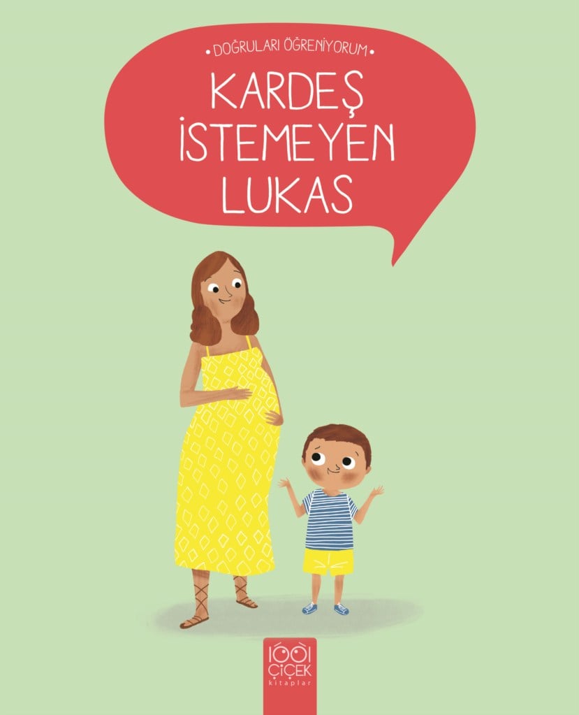 Doğruları Öğreniyorum - Kardeş İstemeyen Lukas