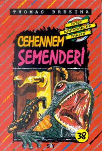 Dört Kafadarlar Takımı 38-Cehennem Semenderi