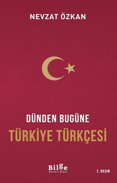 Dünden Bugüne Türkiye Türkçesi