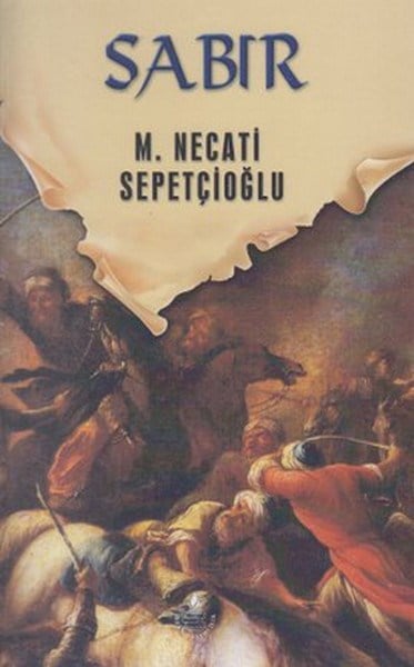Dünki Türkiye 11. Kitap - Sabır