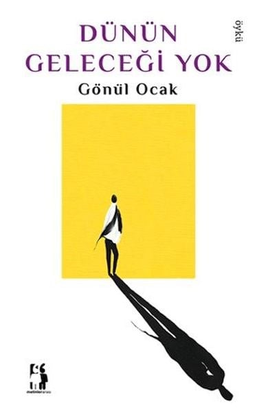 Dünün Geleceği Yok