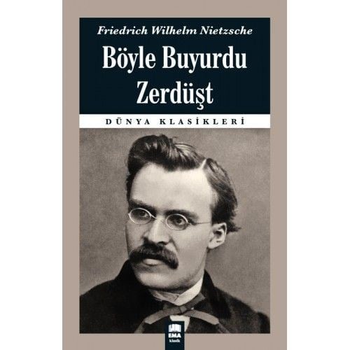 Dünya Klasikleri - Böyle Buyurdu Zerdüşt