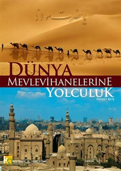 Dünya Mevlevihanelerine Yolculuk