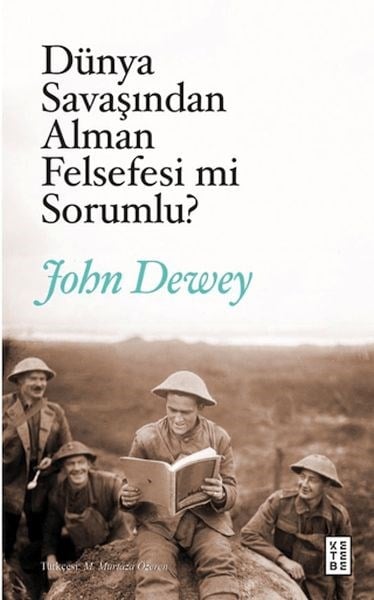 Dünya Savaşından Alman Felsefesi mi Sorumlu?