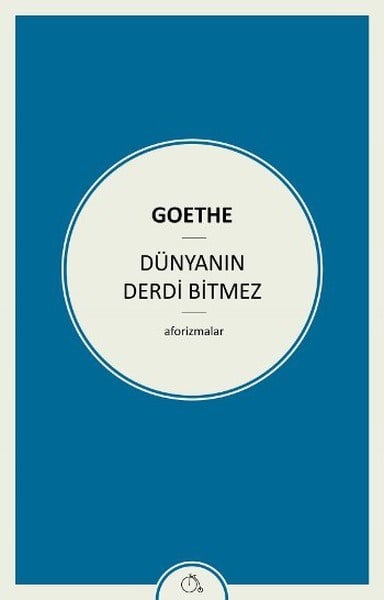Dünyanın Derdi Bitmez