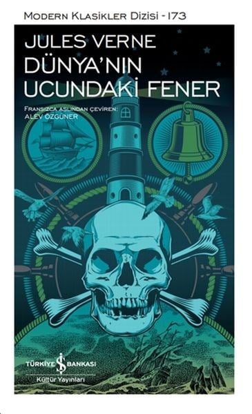 Dünya'nın Ucundaki Fener - Modern Klasikler Dizisi (Ciltli)