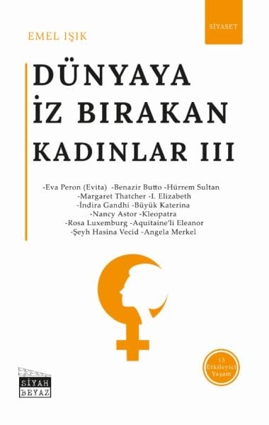 Dünyaya İz Bırakan Kadınlar 3 - Siyaset