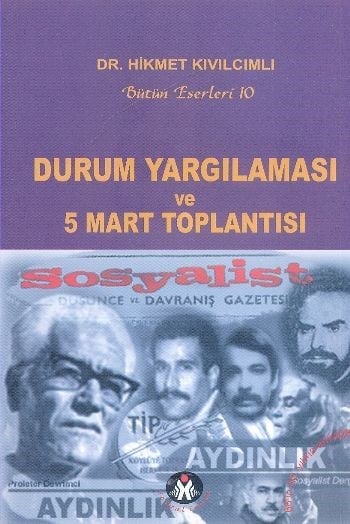 Durum Yargılaması ve 5 Mart Toplantısı