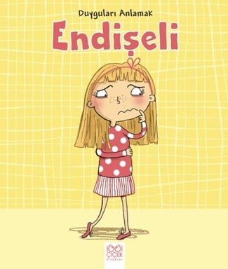 Duyguları Anlamak - Endişeli