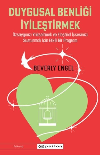 Duygusal Benliği İyileştirmek