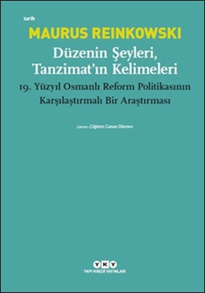Düzenin Şeyleri, Tanzimat’ın Kelimeleri