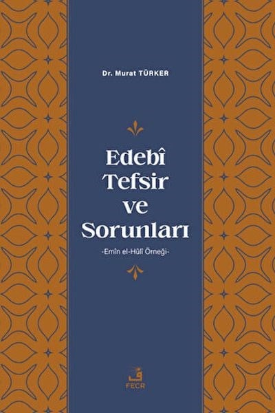 Edebi Tefsir ve Sorunları