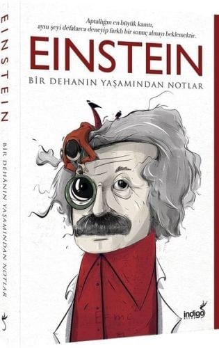 Einstein - Bir Dehanın Yaşamından Notlar
