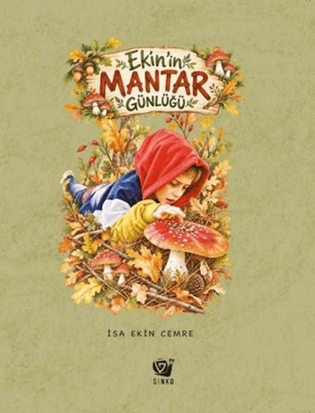 Ekin’in Mantar Günlüğü