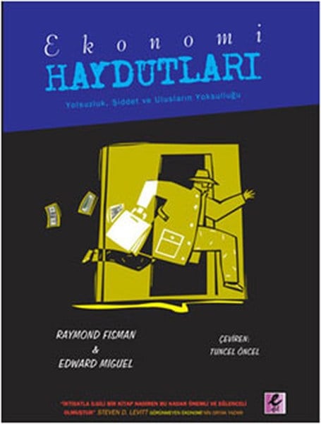 Ekonomi Haydutları  Yolsuzluk, Şiddet ve Ulusların Yolsuzluğu