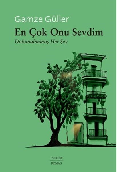 En Çok Onu Sevdim