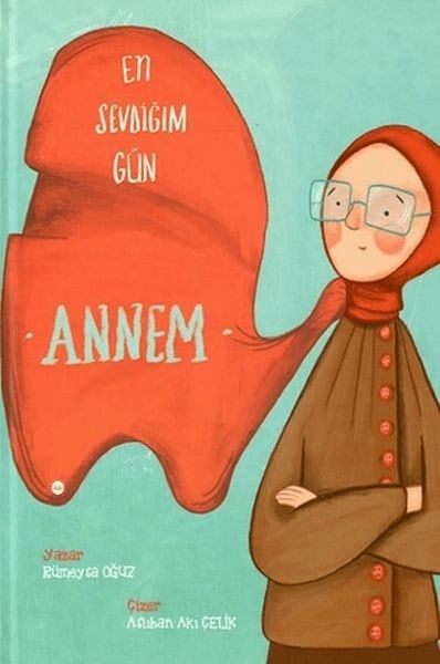En Sevdiğim Gün Annem