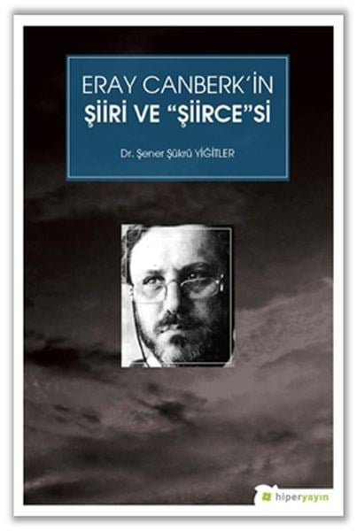 Eray Canberk’in Şiiri ve 