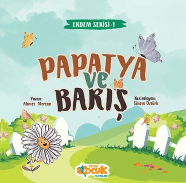 Erdem Serisi 1 - Papatya ve Barış
