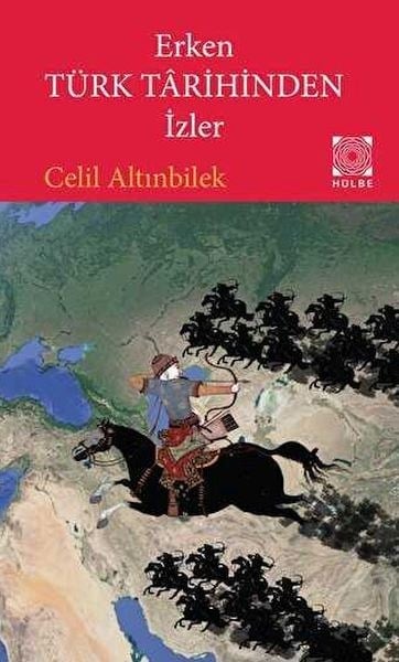 Erken Türk Tarihinden İzler