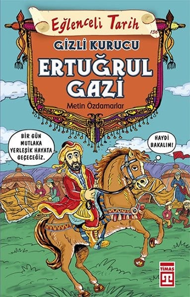 Ertuğrul Gazi - Gizli Kurucu