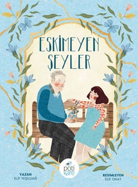 Eskimeyen Şeyler